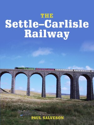 cover image of The Settle-Carlisle Railway